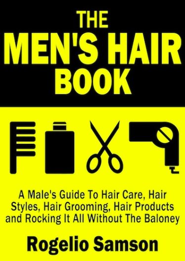 A picture of the book titled The Mens Hair Book by Rogelio Samson which is the best book on hair for men and which is highly recommended for anyone growing their mane long